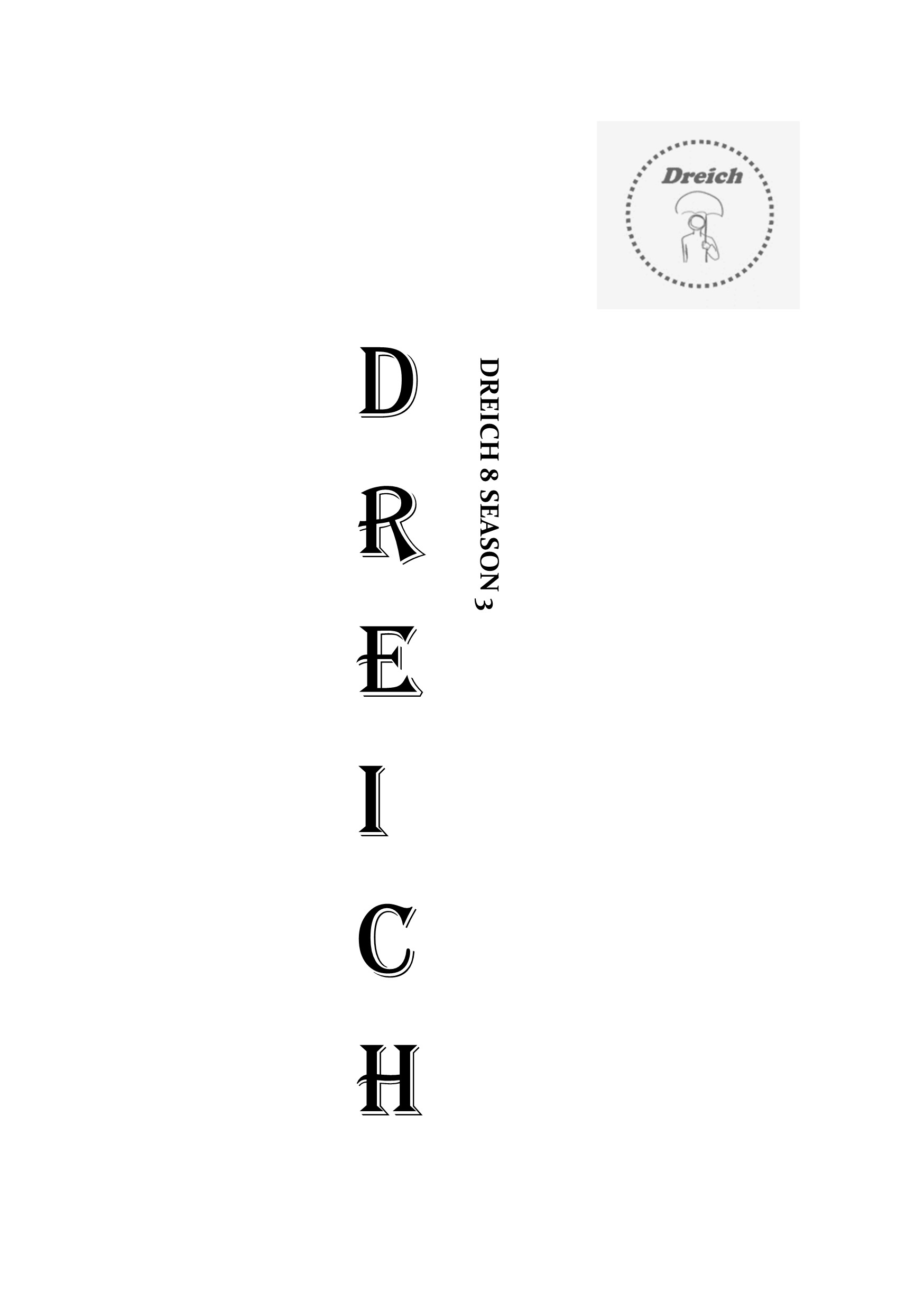 DREICH SEASON 3 noEIGHT